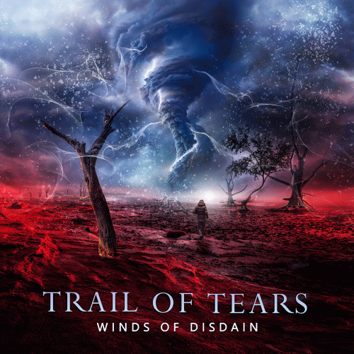 Trail Of Tears : Winds of Disdain